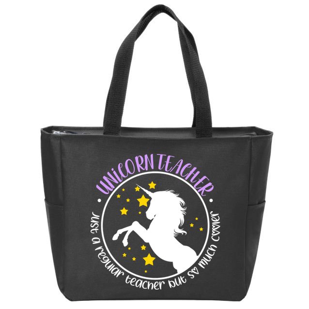Unicorn Teacher Just A Regular Teacher But So Much Cooler Zip Tote Bag