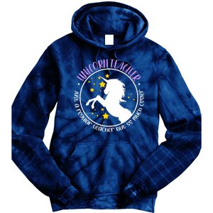 Unicorn Teacher Just A Regular Teacher But So Much Cooler Tie Dye Hoodie