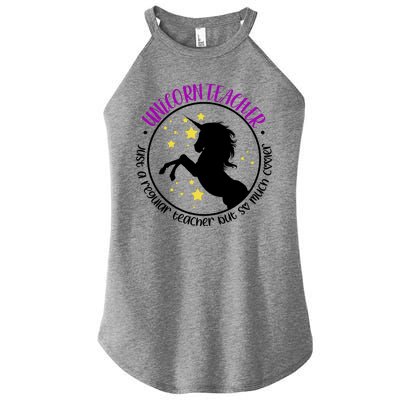 Unicorn Teacher Just A Regular Teacher But So Much Cooler Women’s Perfect Tri Rocker Tank