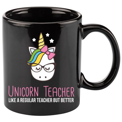 Unicorn Teacher Like A Regular Teacher But Better 11oz C Handle Ceramic Mug