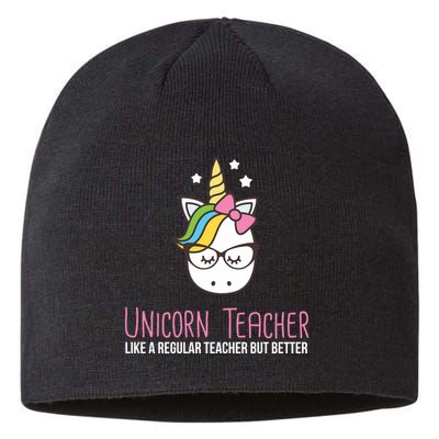 Unicorn Teacher Like A Regular Teacher But Better Sustainable Beanie