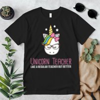 Unicorn Teacher Like A Regular Teacher But Better Premium T-Shirt