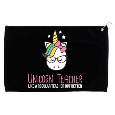 Unicorn Teacher Like A Regular Teacher But Better Grommeted Golf Towel