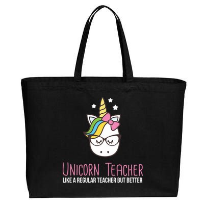 Unicorn Teacher Like A Regular Teacher But Better Cotton Canvas Jumbo Tote