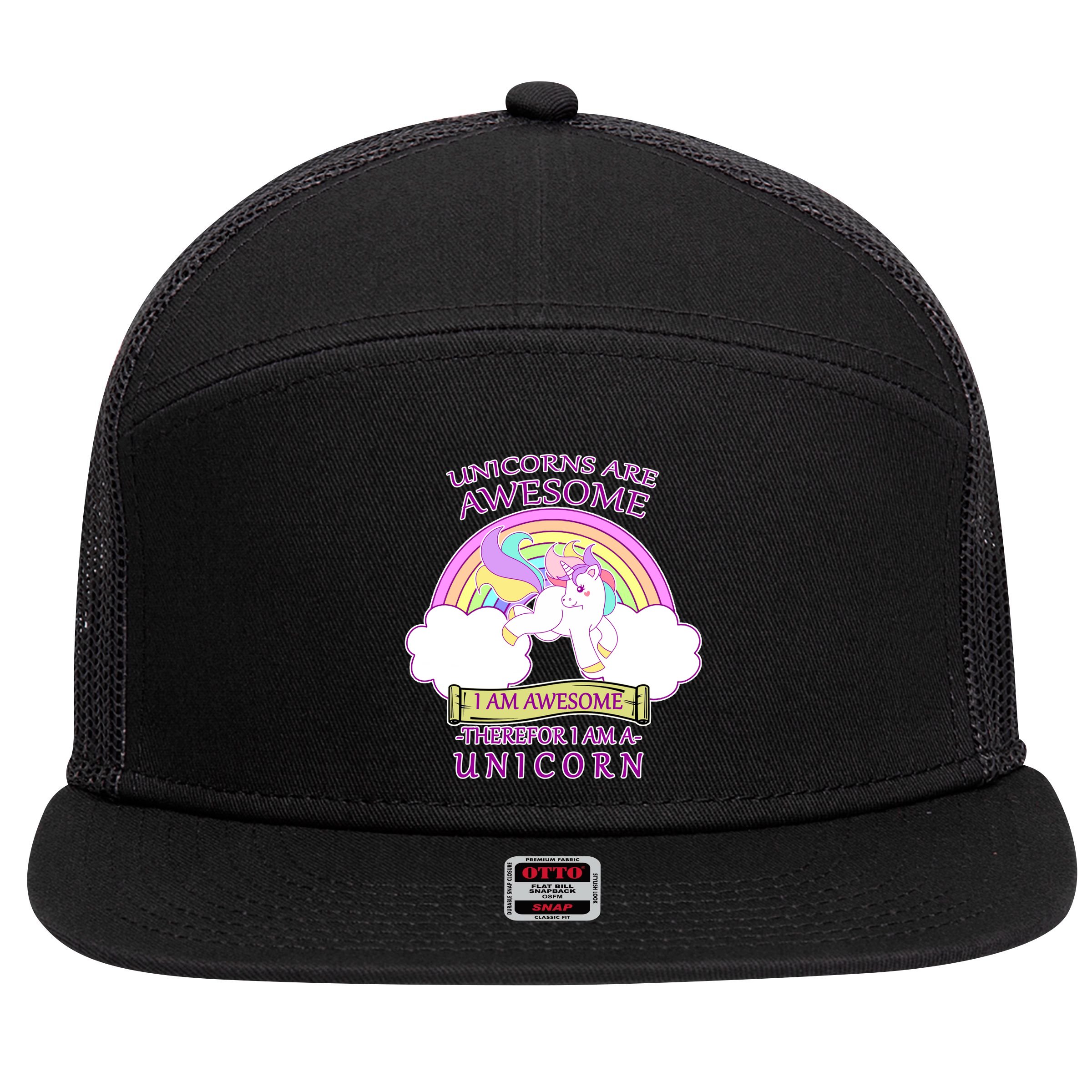Unicorns Are Awesome Therefor I Am S Unicorn 7 Panel Mesh Trucker Snapback Hat