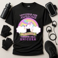 Unicorns Are Awesome Therefor I Am S Unicorn Performance Shirt