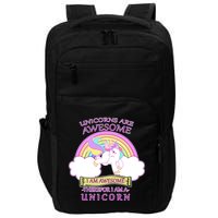 Unicorns Are Awesome Therefor I Am S Unicorn Impact Tech Backpack