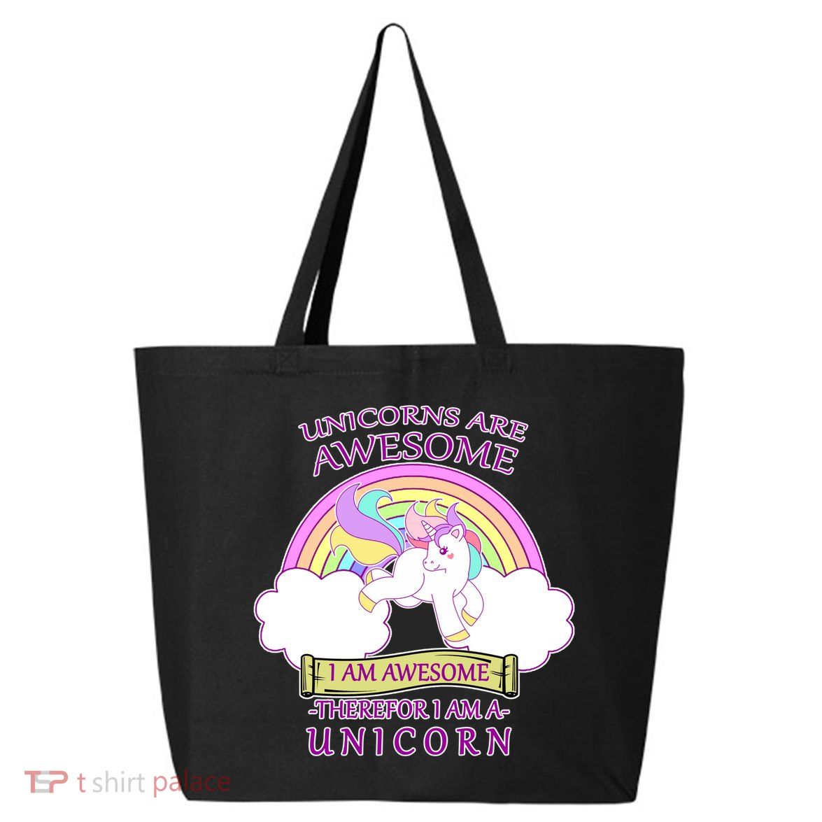 Unicorns Are Awesome Therefor I Am S Unicorn 25L Jumbo Tote