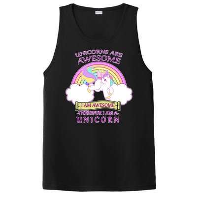 Unicorns Are Awesome Therefor I Am S Unicorn PosiCharge Competitor Tank