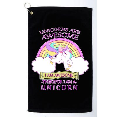 Unicorns Are Awesome Therefor I Am S Unicorn Golf Towel