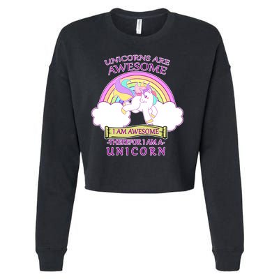 Unicorns Are Awesome Therefor I Am S Unicorn Cropped Pullover Crew