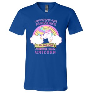 Unicorns Are Awesome Therefor I Am S Unicorn V-Neck T-Shirt