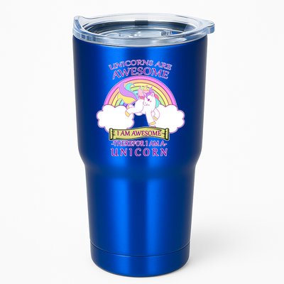 Unicorns Are Awesome Therefor I Am S Unicorn Tumbler