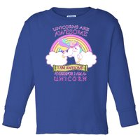 Unicorns Are Awesome Therefor I Am S Unicorn Toddler Long Sleeve Shirt