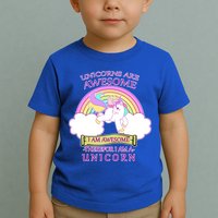Unicorns Are Awesome Therefor I Am S Unicorn Toddler T-Shirt