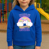 Unicorns Are Awesome Therefor I Am S Unicorn Kids Hoodie