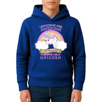 Unicorns Are Awesome Therefor I Am S Unicorn Kids Hoodie