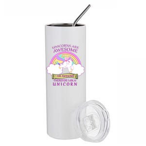 Unicorns Are Awesome Therefor I Am S Unicorn Stainless Steel Tumbler