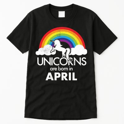 Unicorns Are Born in April Tall T-Shirt