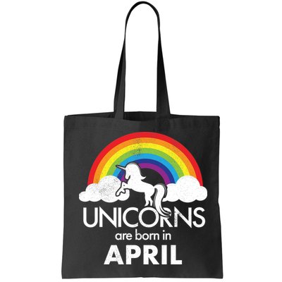 Unicorns Are Born In April Bag