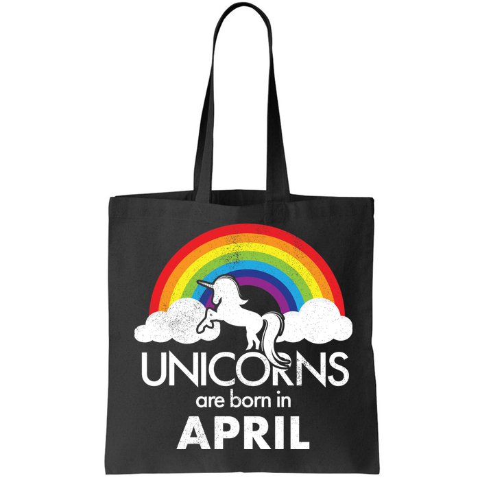 Unicorns Are Born In April Bag