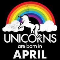 Unicorns Are Born In April Bag