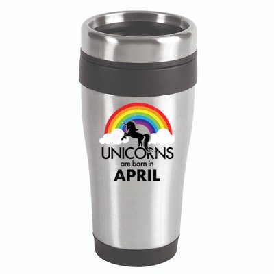 Unicorns Are Born in April 16oz Travel Tumbler