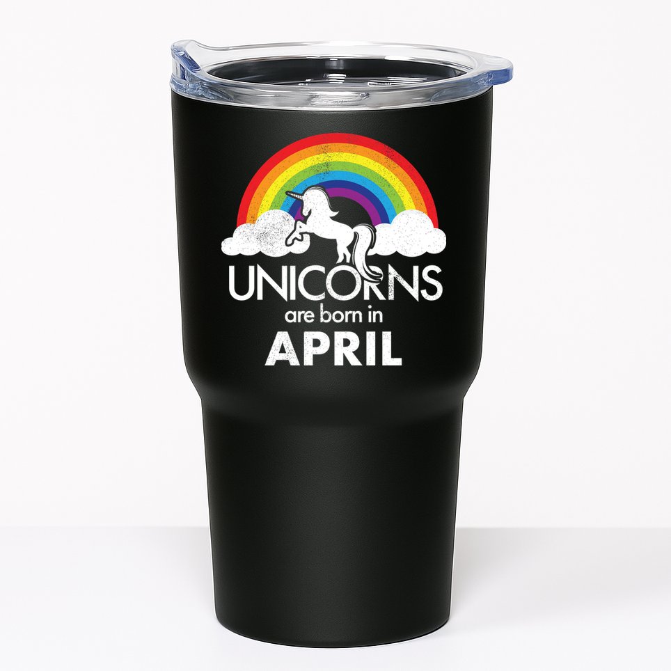 Unicorns Are Born In April Tumbler