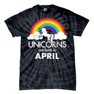 Unicorns Are Born in April Tie-Dye T-Shirt