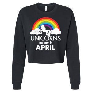 Unicorns Are Born in April Cropped Pullover Crew