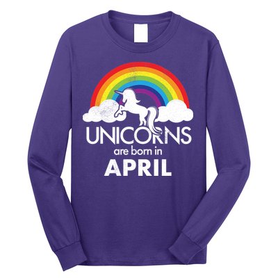 Unicorns Are Born In April Long Sleeve Shirt
