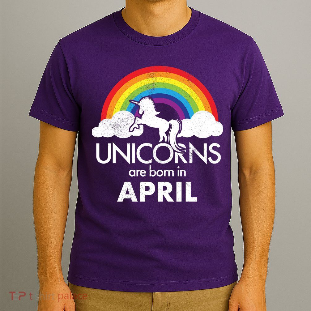 Unicorns Are Born In April T-Shirt