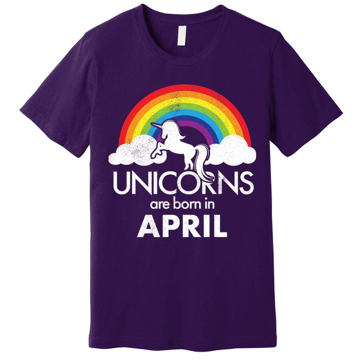 Unicorns Are Born In April Premium T-Shirt