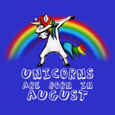 Unicorns are Born in August Birthday T-Shirt