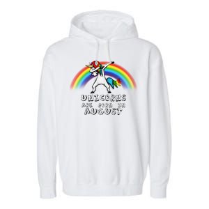 Unicorns are Born in August Birthday Garment-Dyed Fleece Hoodie