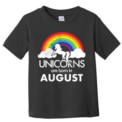 Unicorns Are Born In August Rainbow Retro Toddler T-Shirt