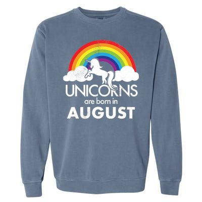 Unicorns Are Born In August Rainbow Retro Garment-Dyed Sweatshirt