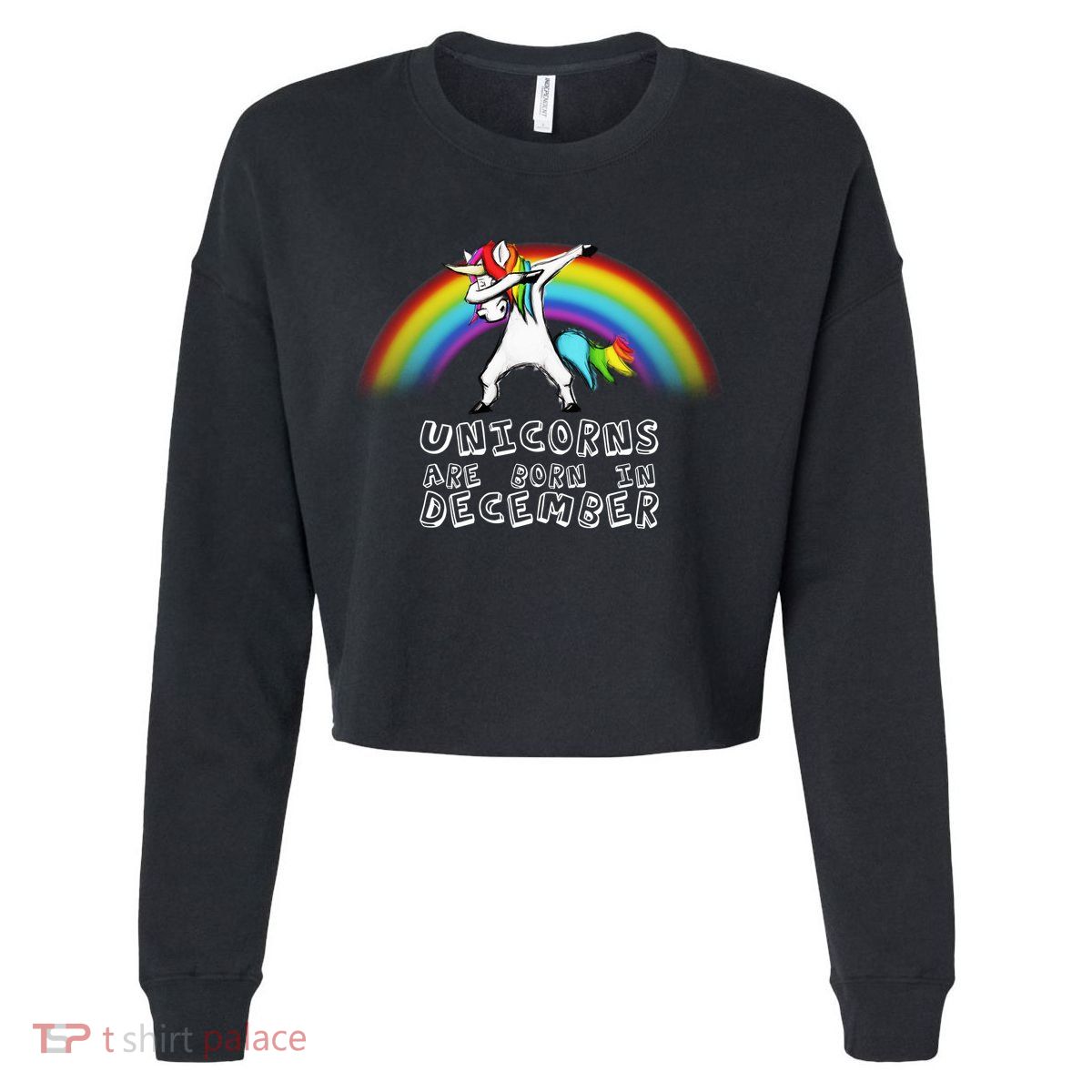 Unicorns Are Born In December Cropped Pullover Crew