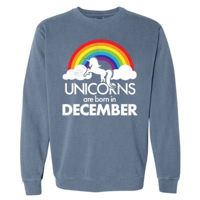 Unicorns Are Born In December Rainbow Retro Garment-Dyed Sweatshirt