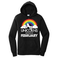 Unicorns Are Born in February  Women's Pullover Hoodie