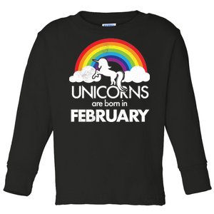 Unicorns Are Born in February  Toddler Long Sleeve Shirt