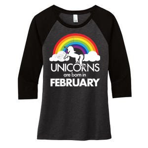 Unicorns Are Born in February  Women's Tri-Blend 3/4-Sleeve Raglan Shirt