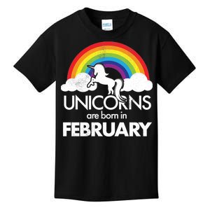 Unicorns Are Born in February  Kids T-Shirt