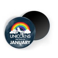 Unicorns Are Born In January Magnet