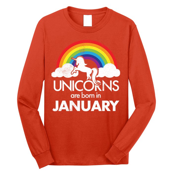 Unicorns Are Born in January Long Sleeve Shirt