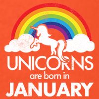 Unicorns Are Born in January Button
