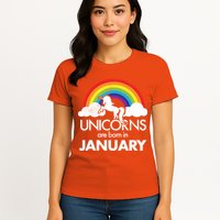 Unicorns Are Born in January Womens T-Shirt