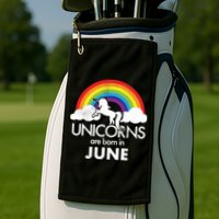 Unicorns Are Born in June Golf Towel