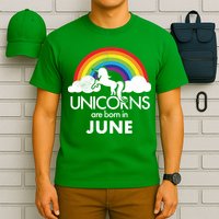 Unicorns Are Born in June T-Shirt