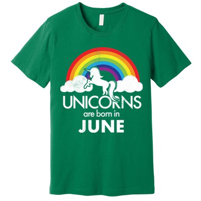 Unicorns Are Born in June Premium T-Shirt